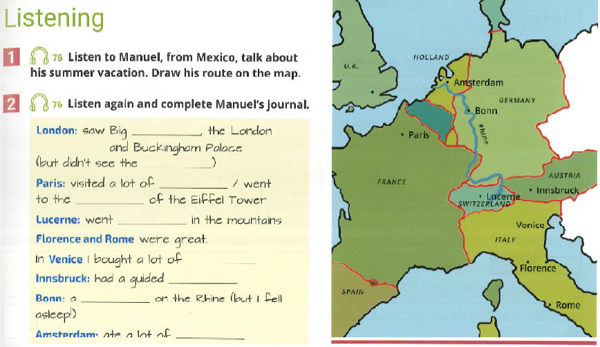 Manuel talking about his summer vacation in Europe